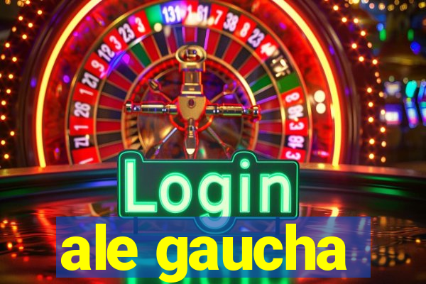 ale gaucha